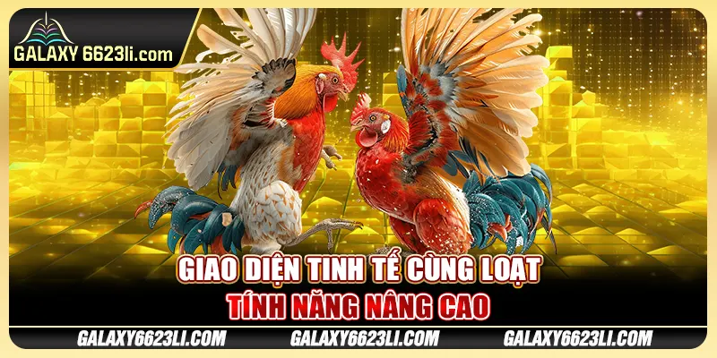 Giao diện tinh tế cùng loạt tính năng nâng cao